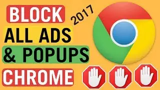 Block all Ads And PopUps on Google Chrome
