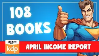 Amazon KDP Earnings Report for April 2024