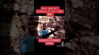 Best special effects ever - DEATH DUMMY