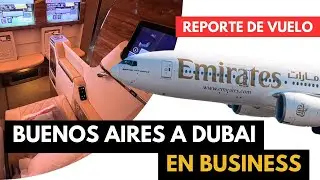 Expectativa superada: volando en Business con Emirates de Buenos Aires a Dubai