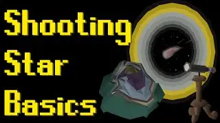 Basic Shooting Stars Guide 2021 (OSRS)