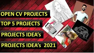 Open CV || Top 5 open cv projects in 2021 || Computer vision project idea for bigner (in 2021)