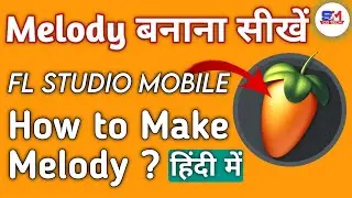 How to make Melody any song | FL Studio Mobile | Smart Cg Tech