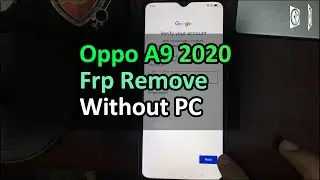 Oppo A9 2020 Frp Remove Without pc
