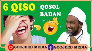 6 Qiso Ee Ugu Qosol ka badan 🤣 | Qisooyin Qosol leh || sheekh Xuseen Cali Jabuuti 2022