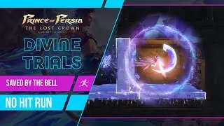 Prince of Persia: The Lost Crown | Divine Trials - Saved by the Bell (No Hit Run)