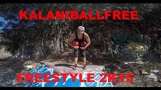 KalaniBallFree: Basketball Freestyle 2k15