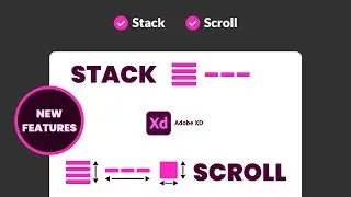 Adobe XD New Features - Stack and Scroll (Tips & Tricks)