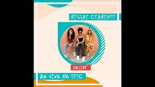 Nazirê - Ao Vivo no Sesc Fortaleza