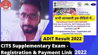 CITS Supplementary Exam 2022 & ADIT Result 2022 