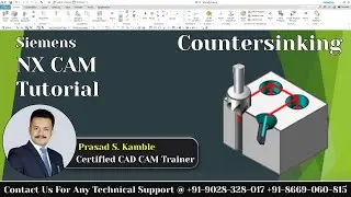 Counter Sinking In NX CAM | Hole Making In NX CAM | NX CAM Complete Course In Hindi | By Kamble Sir.