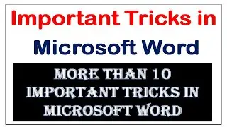 Important Tricks of Microsoft Word | More than 10 Important Tips and Tricks in Microsoft Word
