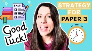 FINAL ADVICE for Paper 3 Essay. Strategy to gain more marks