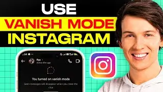 How to Use Vanish Mode In Instagram (2025) | Easy Guide