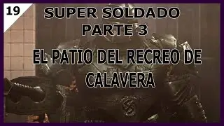Wolfenstein Return To Castle [EPS19 El Patio De Recreo De Calavera[Super Soldado parte 3]  ESP