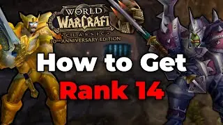 PvP Rank 14 Explained | WoW Classic