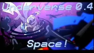 Underverse 0.4 AMV - Space! [Phonk]