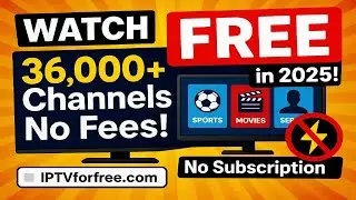 IPTV Playlist Free 2025 – Watch Live TV in HD & 4K (No Subscription Required)