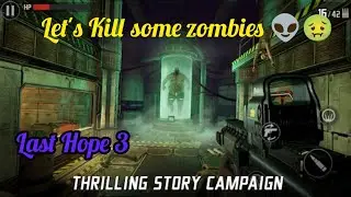 Let's kill some zombies 👽🤢| Last Hope 3 Sniper zombie War