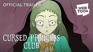 Cursed Princess Club (Official Trailer) | WEBTOON