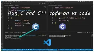 Run C and C++ on visual Studio code. // 