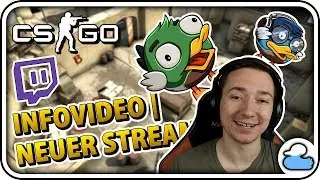 INFOVIDEO | NEUER STREAM - CS:GO - Overwatch #143