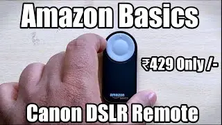 Amazon Basics Canon DSLR Remote | How to use Amazon Basics Canon Remote Control for Image & Video