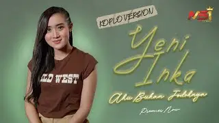 Yeni Inka - Aku Bukan Jodohnya (Koplo Version)
