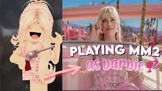 MM2 MONTAGE AS BARBIE…