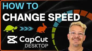 How to Change Speed in CapCut Desktop - Fast or Slow Mo