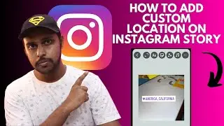 How to add custom location on instagram story | how to add location on instagram story 2024