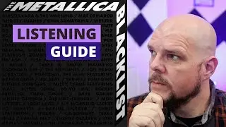 The Metallica Blacklist Listening Guide