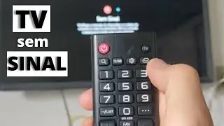 ✅RESOLVIDO COMO SINTONIZAR TV SEM SINAL DIGITAL