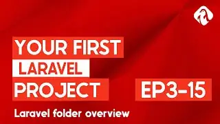 EP 3 - Laravel folder overview