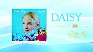 Oli.O - Daisy (Audiovisualizer)