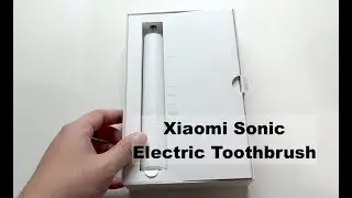 Xiaomi Mi Home Sonic Electric Toothbrush Unboxing