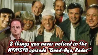 8 things you never noticed in the M*A*S*H episode ''Good-Bye, Radar''