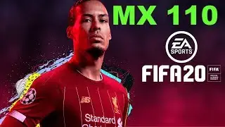 Fifa 20 Gaming MX 110 Benchmark