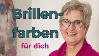 passende Farbe finden - statt rahmenlose oder blasse Brillen