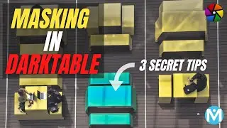 Master the masking in darktable - 3 essential easy tips
