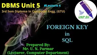 Unit 5 Lecture 4 Foreign Key constraint in SQL