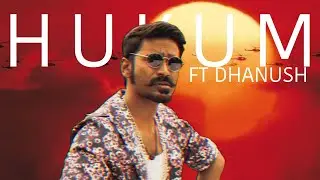 HUKUM × DHANUSH | Dhanush | Hukum | DT STUDIO