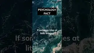 If someone cries at little things… #shorts #psychology #psychologyfacts