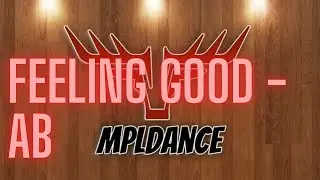 Feeling Good - AB Line Dance