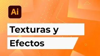 TEXTURAS y EFECTOS en Adobe Illustrator / ¿Cómo aplicar?
