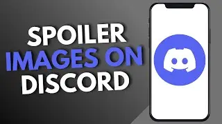 How to Spoiler Images on Discord
