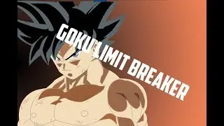 Speed Art / Goku Limit Breaker  DBS