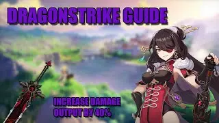 INCREASE YOUR DAMAGE OUTPUT BY 40% BY USING THE DRAGONSTRIKE TECH | Genshin Impact Tech Guide