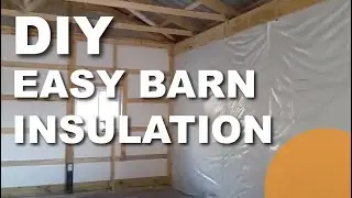 Easy Barn Insulation
