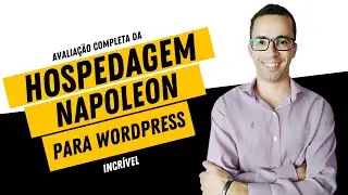 Hospedagem Napoleon WordPress - Avaliação completa